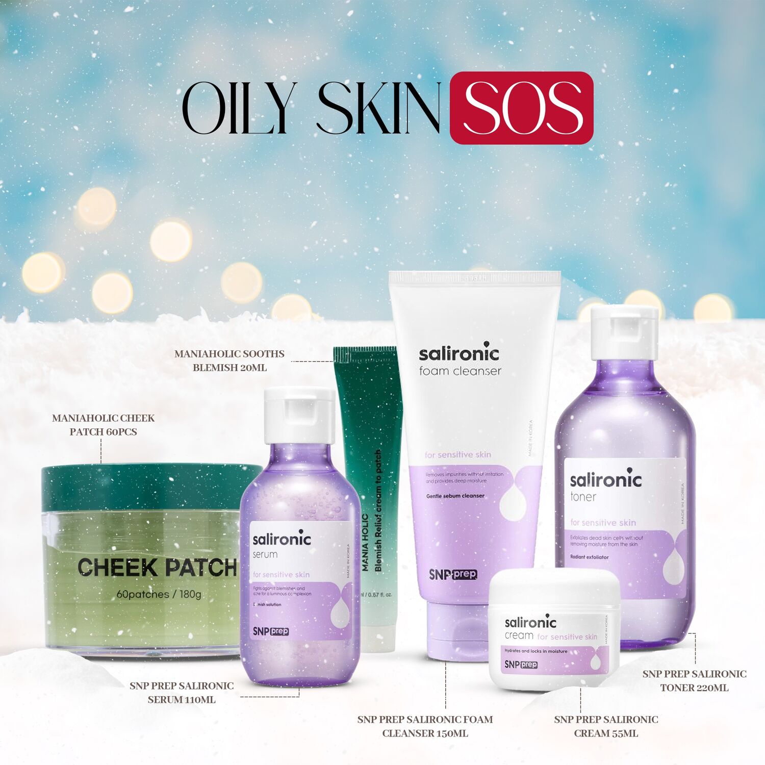 'OILY SKIN' SOS - SNP SALIRONIC LINE